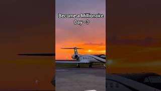 Become a Millionaire - Day 3 #millionairemindset