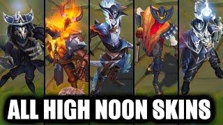 All OLD and NEW High Noon Skins Spotlight 2024 (League of Legends)