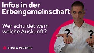 Auskunft in der Erbengemeinschaft – erklärt in 1 Minute | Erbrechtskanzlei ROSE & PARTNER