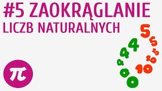 Zaokrąglanie liczb naturalnych #5 [ Liczby naturalne ]