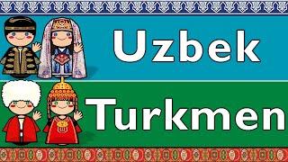 TURKIC: UZBEK & TURKMEN