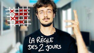 Créer des HABITUDES SOLIDES avec la RÈGLE DES 2 JOURS