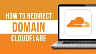 How to Redirect Domain Using Cloudflare (2024)