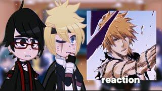 react boruto two blu to ichigo kurosaki//реакция боруто на ичиго куросаки//reaction| реакция