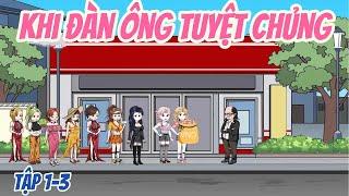 Khi Đàn Ông Tuyệt Chủng [ Siêu Hay - Siêu Độc - Siêu Lạ ] Anh Em Có Muốn Như Này Không ?