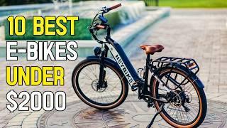 Looking for a Great E-Bike Under $2000? Here Are the top 10!