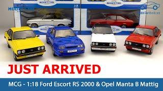 MCG - 1:18 Just arrived Ford Escort RS 2000 & Opel Manta B Mattig