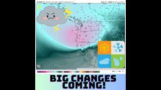 Pacific NW: Big Changes Incoming!