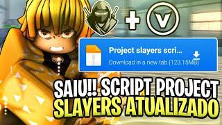 SAIU!! Project Slayers SCRIPT NO KEY - Auto Farm, Muzan ESP!! para Celular e PC (Mugen & Dungeon)