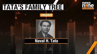 The Tata Family tree: Know who will carry forward Ratan Tata's legacy | News9