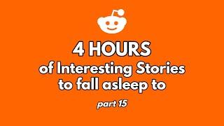 4 hours of short stories to fall asleep to. (part 15)