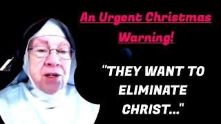 Christmas Message from Mother Miriam: They Want To Eliminate Christ! ALL CATHOLICS MUST DO THIS...