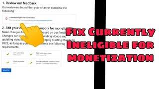 Fix Currently Ineligible for monetization problem