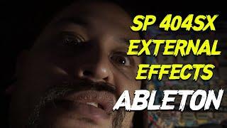 How to use SP404 as an external effect in Ableton.