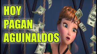 HOY PAGAN AGUINALDOS | FROZEN | PARODIA | KradRaven89