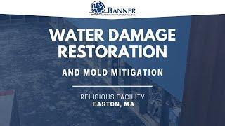 Water Damage Restoration & Mold Mitigation • Easton, MA