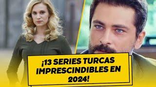 Las 13 Mejores Series Turcas Dobladas al Español en 2024: ¡Imprescindibles en España!