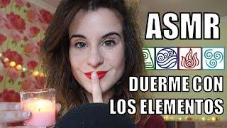 ASMR I DUERME en MINUTOS I 4 Elementos: Fuego, Aire, Tierra y Agua (NO TALKING)