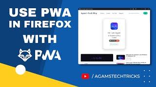 Use Progressive Web Apps (PWAs) in Firefox! | Similar to PWAs in Chrome based browsers