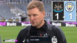 Eddie Howe Post Match Interview | Newcastle vs Manchester City 1-1 Highlights