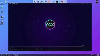 Эмулятор андроида Nox Player: как установить и настроить в Windows