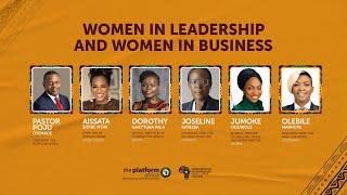 THE PLATFORM AFRICA - WOMEN IN LEADERSHIP AND WOMEN IN BUSINESS || MAY 1ST 2025