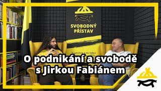 Studio Svobodného přístavu: O podnikání a svobodě s Jirkou Fabiánem