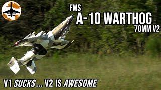 2 Years of BRRRRRRT - Why the A-10 v1 by FMS is AWFUL, but V2 is INCREDIBLE