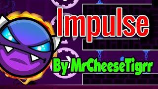 Impulse | Geometry Dash ONLY HARDCORE | Insane/Demon