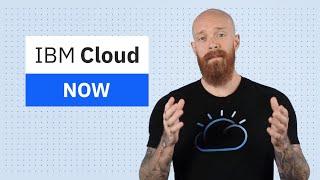 IBM Cloud Now: Cloud for Financial Services, Analytics Engine Serverless Plan, and COS Versioning