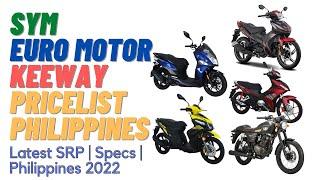 Mitsukoshi Pricelist | SYM | Euro Motor | Keeway | SRP in Philippines 2022