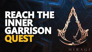 Reach the Inner Garrison Assassin Creed Mirage