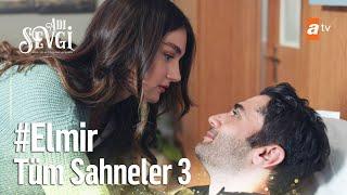 Elif ve Emir Tüm Sahneler #3 | Adı Sevgi Özel Kolaj 