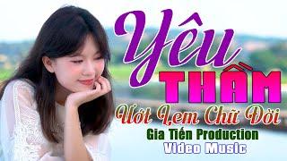 ️ VIDEO/MV Yêu Thầm, Ướt Lem Chữ Đời Liên Khúc Bolero Gia Tiến Mới Ngọt Ngào Say Đắm Nhiều Thế Hệ