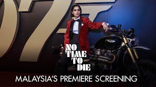 No Time To Die - Malaysia's Premiere Screening