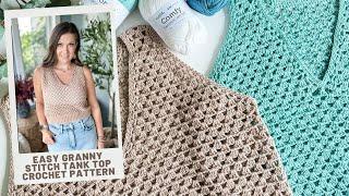 Easy Granny Stitch Tank Top - Top-Down and Seamless Construction!!