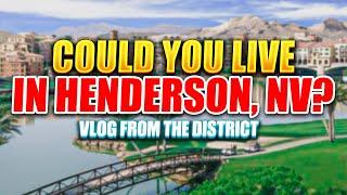 Living in Henderson NV | Why you will love Henderson | FULL VLOG from The District