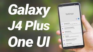 One UI Galaxy J4 Plus Pie Official Update Review