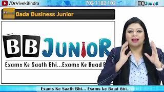 BB Junior l Introduction l Prof. Samriti Grover l Bada Business