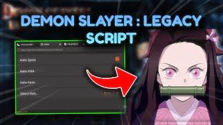 *NEW* DEMON SLAYER: LEGACY SCRIPT/HACK  AUTO FARM & MORE!  Roblox Demon Slayer Legacy Script