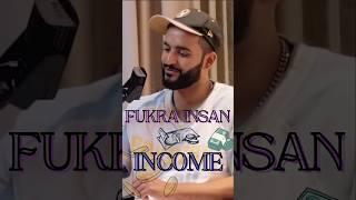 Fukra Insaan INCOME REVEALED...! #shorts  #fukrainsaan