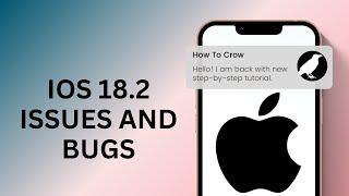 iOS 18.2 Issues and Bugs | DO THIS AFTER UPDATE !!