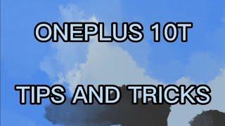 ONEPLUS 10T | ONEPLUS ACE PRO 5G - TIPS AND TRICKS