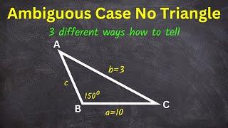 The Best of Ambiguous Case No Triangle 3 Examples