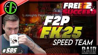 My New (Almost) 100% Fire Knight 25 Free To Play Speed Team | Free 2 Succeed - EPISODE