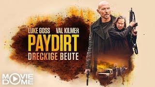 Paydirt - Dreckige Beute - Action-Kracher mit Luke Goss & Val Kilmer - Ganzer Film bei Moviedome