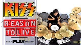 Kiss - Reason To Live (Only Play Drums)