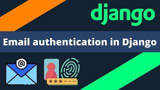 Setup email authentication in Django