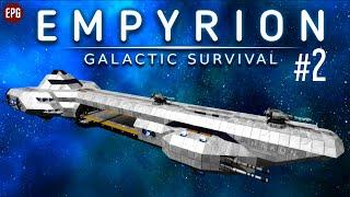 Empyrion - Galactic Survival  в 2022 - Прохождение #2 (стрим)