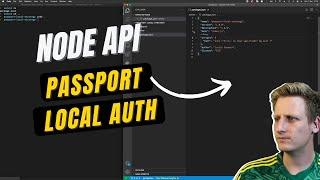 22 - Node.js + Passport - Local Authentication Strategy - Validating username and password